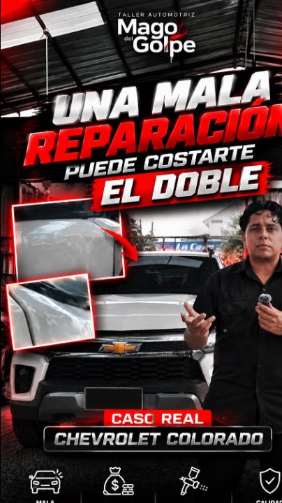 Chevrolet Colorado, corrección de una mala reparación